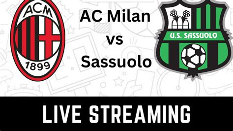 milan vs sassuolo live